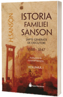 Istoria familiei Sanson, volumul I