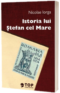 Istoria lui Stefan cel Mare