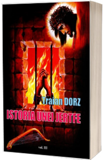 Istoria unei jertfe. Vol. III Dorz, Traian OASTEA DOMNULUI