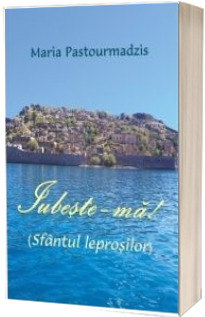 Iubeste-ma! (Sfantul leprosilor)