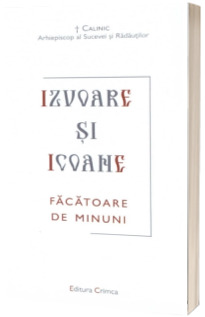 Izvoare si icoane facatoare de minuni