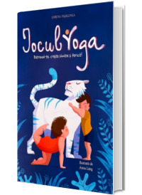 Jocul Yoga. Distreaza-te, creste sanatos si fericit!