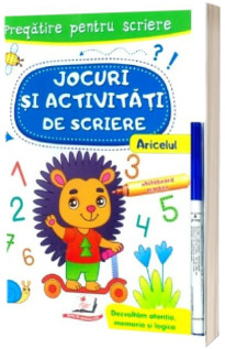 Jocuri si activitati de scriere - Aricelul. Caiet refolosibil cu whiteboard marker - scrie si sterge