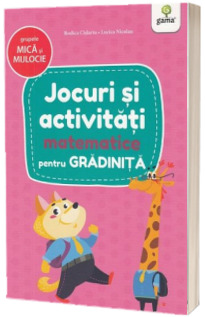 Jocuri si activitati matematice - grupele mica si mijlocie