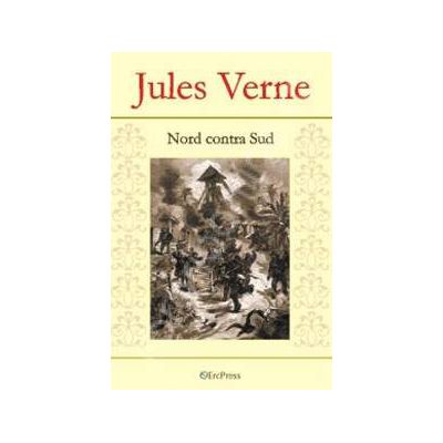 Jules Verne. Nord contra Sud