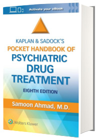 Kaplan and Sadock s Pocket Handbook of Psychiatric Drug Treatment