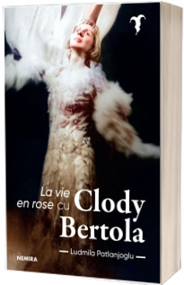 La vie en rose cu Clody Bertola