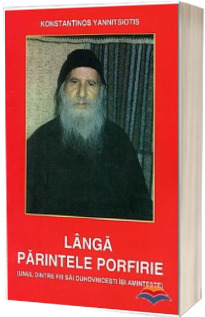 Langa parintele Porfirie