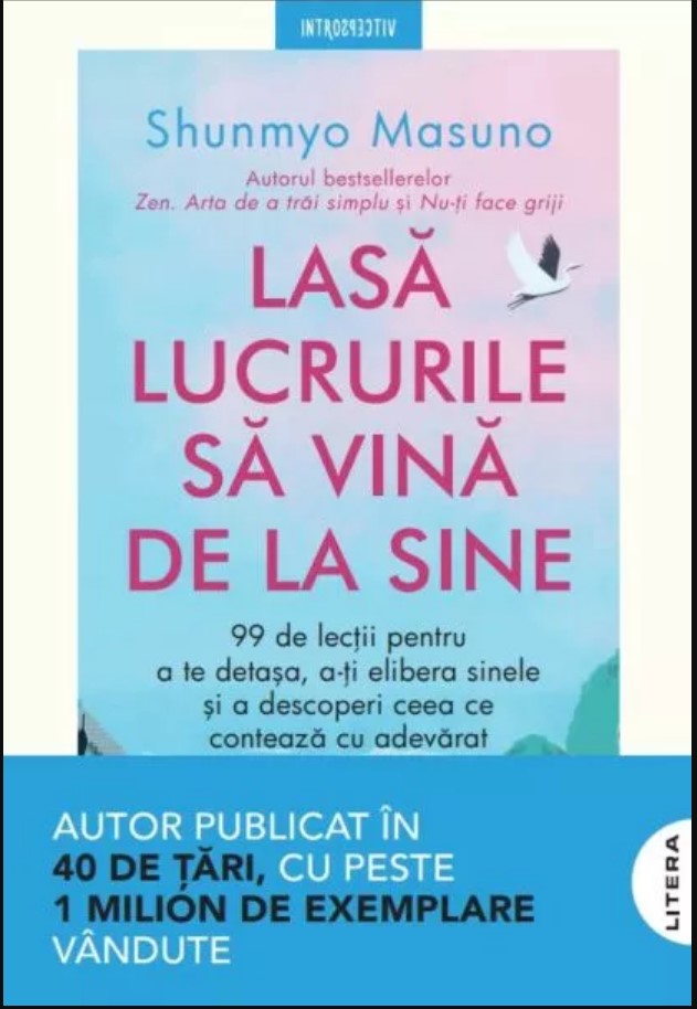 Lasa lucrurile sa vina de la sine