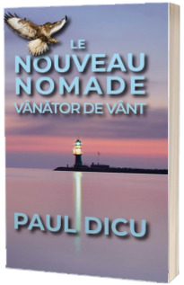 Le Nouveau Nomade. Vanator de vant