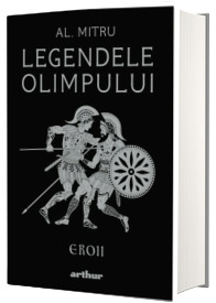 Legendele Olimpului: Eroii - editie ilustrata