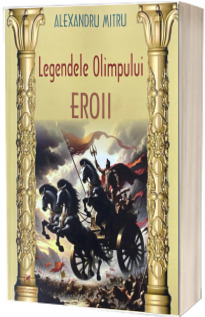 Legendele Olimpului, volumul II