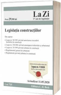 Legislatia constructiilor. Cod 715. Actualizat la 11.05.2020