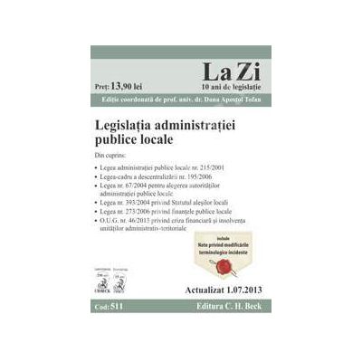 Legislatia administratiei publice locale (actualizat 01.07.2013)