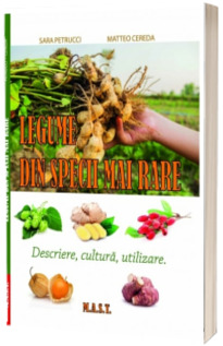 Legume din specii mai rare. Descriere, cultura, utilizare