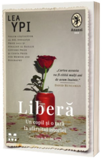 Libera. Un copil si o tara la sfarsitul istoriei