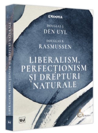 Liberalism, perfectionism si drepturi naturale