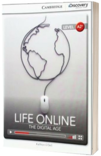 Life Online: The Digital Age Low Intermediate Book with Online Access
