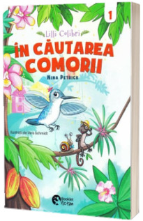 Lilli Colibri in cautarea comorii