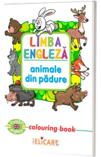 Limba engleza. Animale din padure. Colouring book