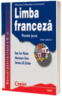 Limba franceza (L1) manual pentru clasa a IX-a (Dan Ion Nasta)