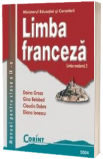 Limba franceza (L2) manual pentru clasa a IX-a (Doina Groza)