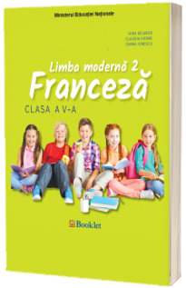 Limba Franceza, limba moderna 2, manual pentru clasa a V-a (Gina Belabed)