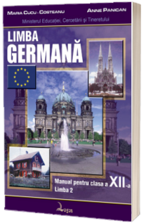 Limba germana. Manual pentru clasa a XII-a - Limba moderna a II-a