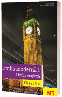 Limba Moderna 1 Limba Engleza Manual Pentru Clasa A V A Clare Kennedy Clare Kennedy Art Grup Educational 24 65 Lei Librariaonline Ro