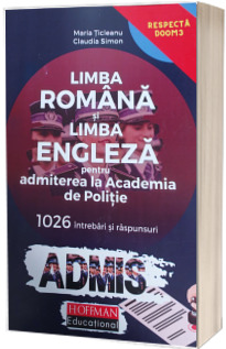 Limba romana si limba engleza pentru admiterea la Academia de Politie (editie noua)