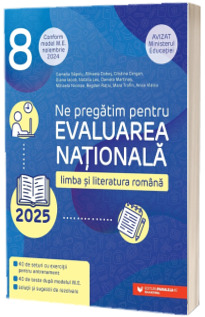 Limba si literatura romana. Evaluarea Nationala 2025 clasa a VIII-a (Model M.E. luna noiembrie 2024)