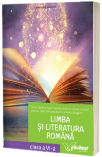 Limba si literatura romana. Manual pentru clasa a VI-a (Ordin de Ministru nr. 5022/06.07.2023)