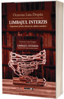 Limbajul interzis: injuraturi si lexic obscen in cultura romana