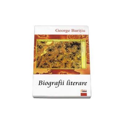 Biografii literare - George Baritiu