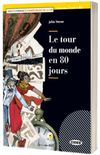 Lire et s entrainer - Competences de la Vie: Le tour du monde en 80 jours +