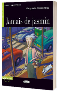 Lire et s entrainer: Jamais de jasmin + CD