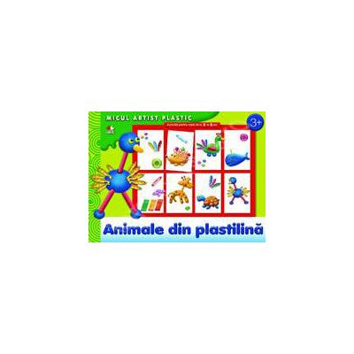 Animale din plastilina. Micul artist plastic, activitati 3-5 ani