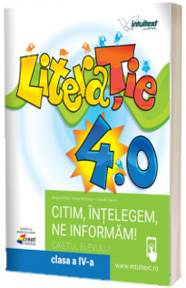 Literatie 4.0 - Caietul elevului pentru clasa a IV-a