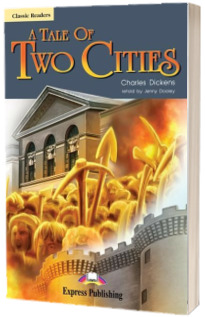 Literatura adaptata pentru copii -  A Tale of Two Cities Book with Audio CD