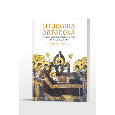 Liturghia ortodoxa: evolutia Liturghiei euharistice in ritul bizantin