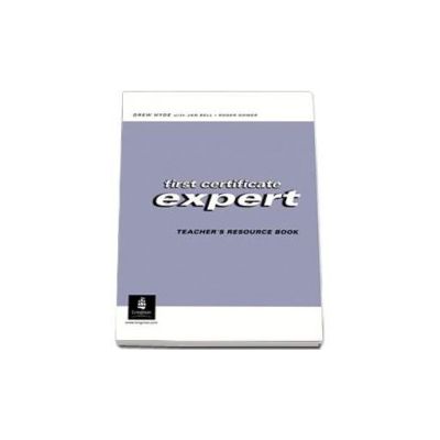 First Certificate Expert. Teachers resource book