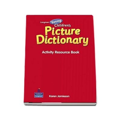 Longman Young Childrens Picture Dictionary - Activity Resource Book (Carolyn Graham)