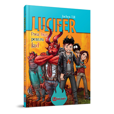 Lucifer junior. Prea bun pentru Iad