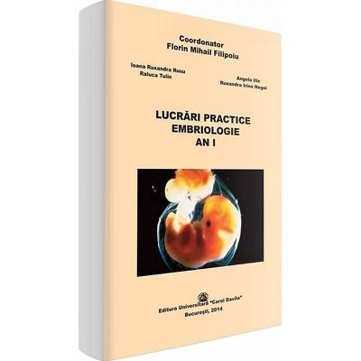 Lucrari practice embriologice. Anul I