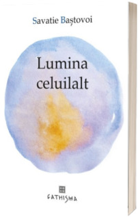 Lumina celuilalt. Cuvinte pentru linistire