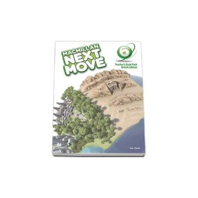 Macmillan Next Move Level 6 Teacher s Book Pack (webcode to Teacher s Resource Center)