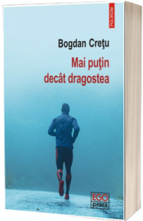 Mai putin decat dragostea