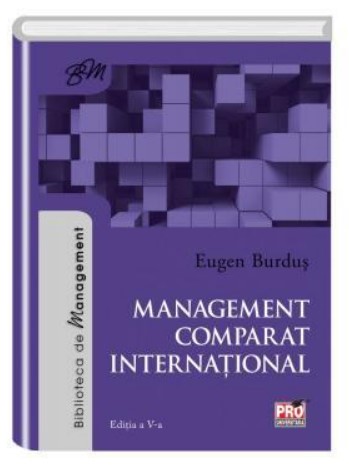 Management comparat international. Editia a V-a (Eugen Burdus)