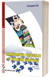 Managementul proiectelor cu finantare europeana