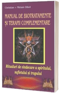 Manual de biotratamente si terapii complementare